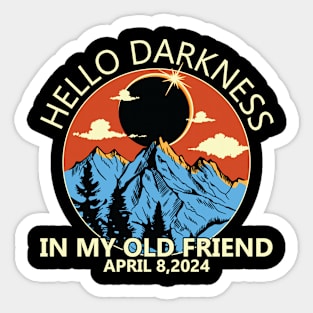 Hello Darkness My Old Friend Sticker